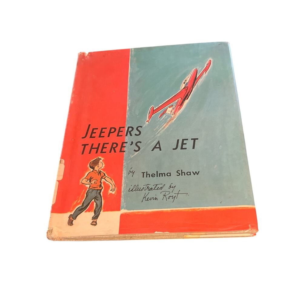 Jeepers There's A Jet By Thelma Shaw 1960